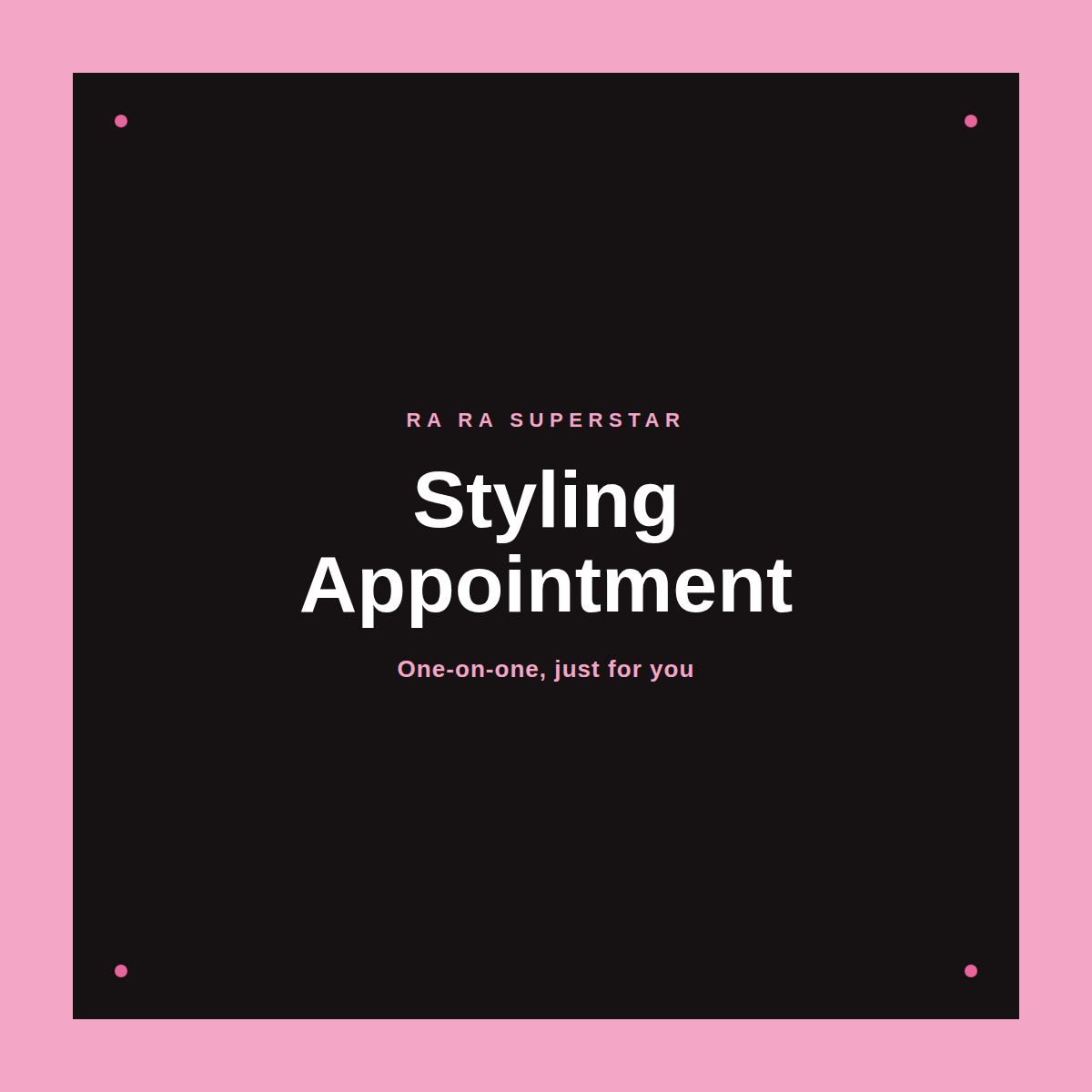 Styling Appointment